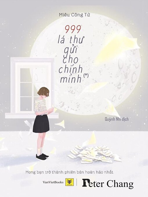 Title details for 999 Lá Thư Gửi Cho Chính Mình by Miêu Công Tử - Available